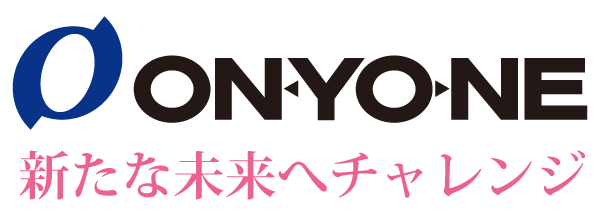 ONYONE 新たな未来へのチャレンジ